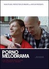 Porno Melodrama (2011).jpg